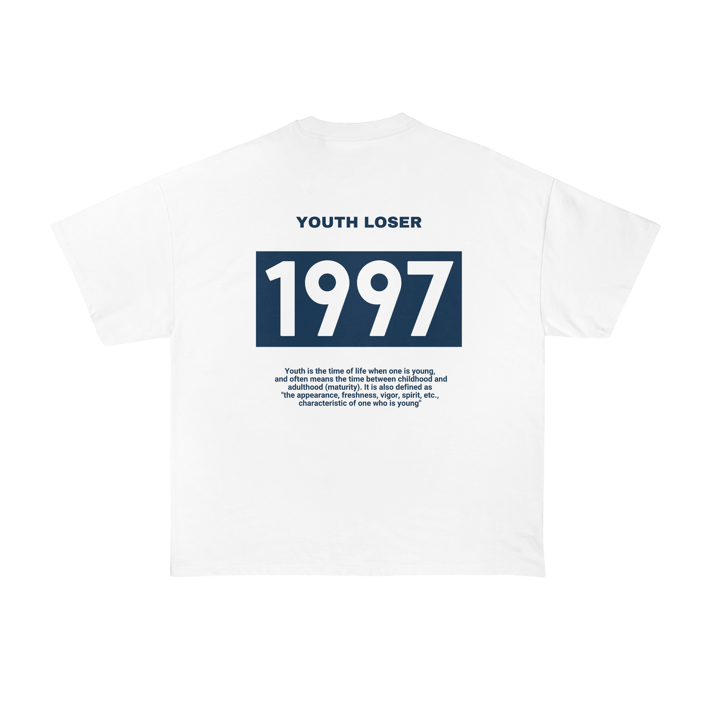 Youth Loser 1997 Classic Oversize T-shirt